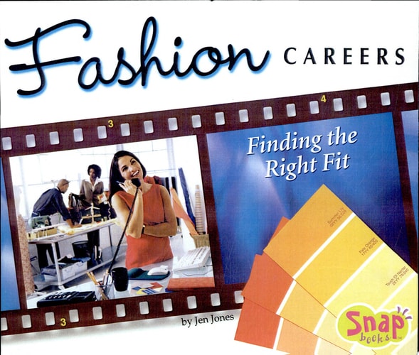 Fashion Careers: Finding the Right Fit (The World of Fashion)