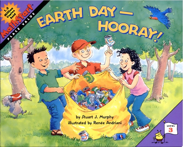 Earth Day--Hooray!: A Springtime Book For Kids (MathStart 3)