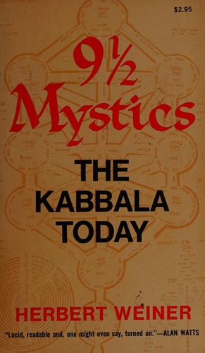 Nine and a Half Mystics: The Kabbala Today