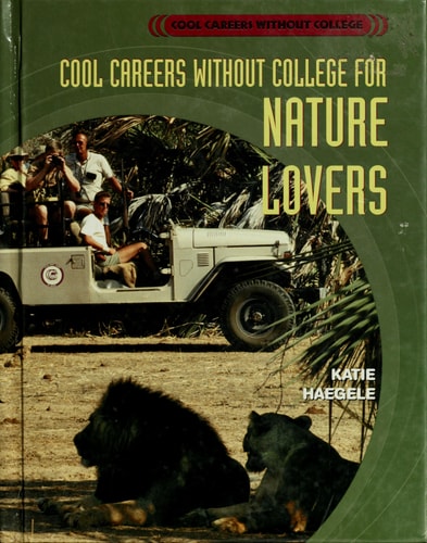 Cool Careers Without College for Nature Lovers