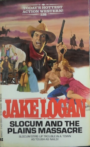 Slocum and the Plains Massacre (Slocum Series #128)