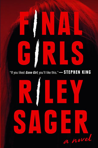 Final Girls A Novel