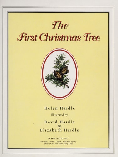 The First Christmas Tree: A Legend From Long Ago