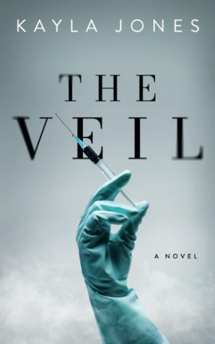 The Veil: A Novel