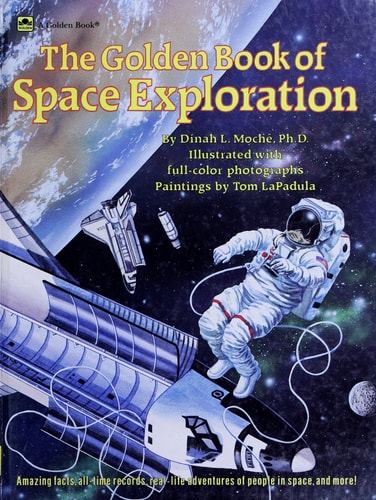 The Golden Book of Space Exploration