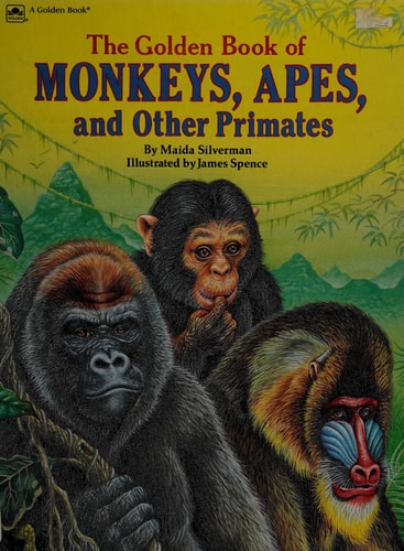 The Golden Book of Monkeys, Apes, and Other Primates