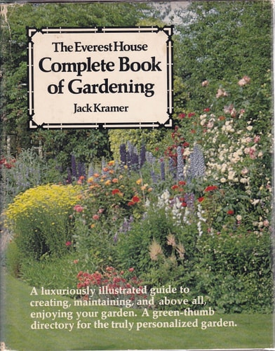The Everest House complete book of gardening