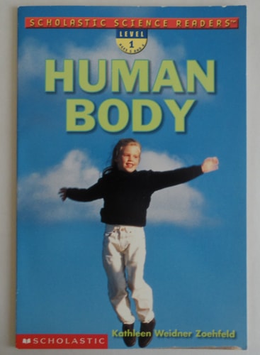 Human Body (Scholastic Science Reader, Level 1)