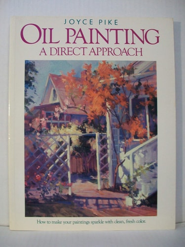 Oil Painting A Direct Approach