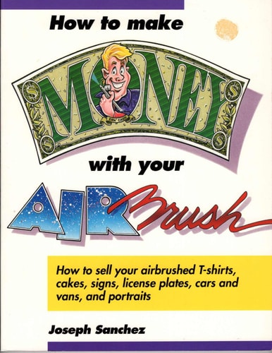 How to Make Money With Your Airbrush