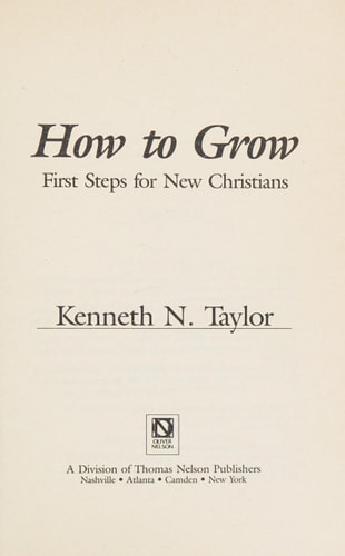 How to Grow: First Steps for New Christians