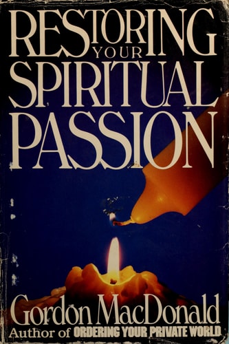 Restoring Your Spiritual Passion