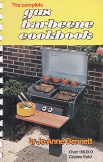 The Complete Gas Barbecue Cookbook