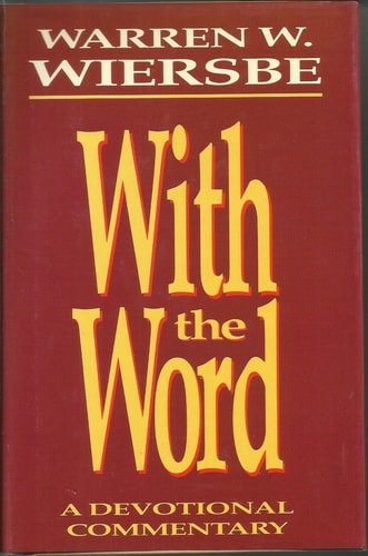 With the Word: A Devotional Commentary