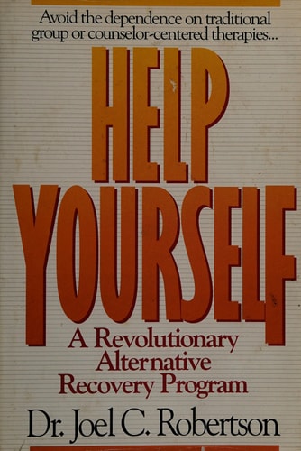 Help Yourself: A Revolutionary Alternative Recovery Program