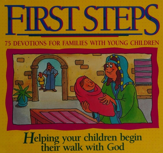 First Steps (First Steps Series)