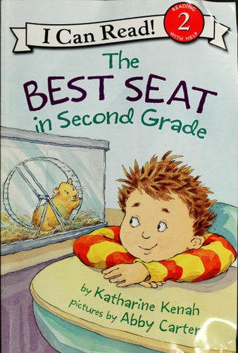 The Best Seat in Second Grade (I Can Read Level 2)