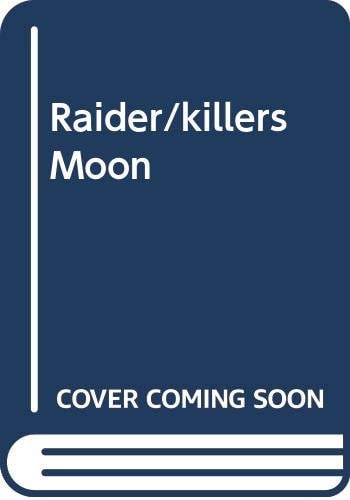 Killer's Moon (Raider, No. 39)