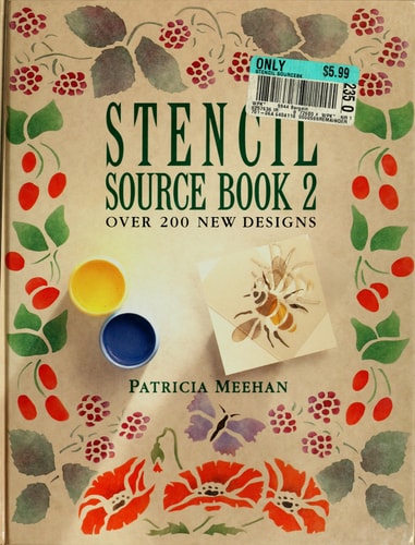 Stencil Source Book 2: Over 200 New Designs