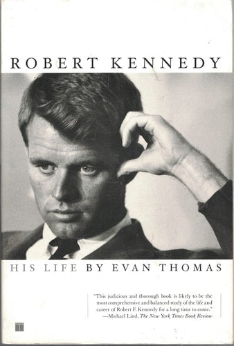 Robert Kennedy: His Life