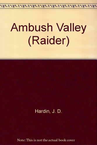 Ambush Valley (Raider, No. 30)