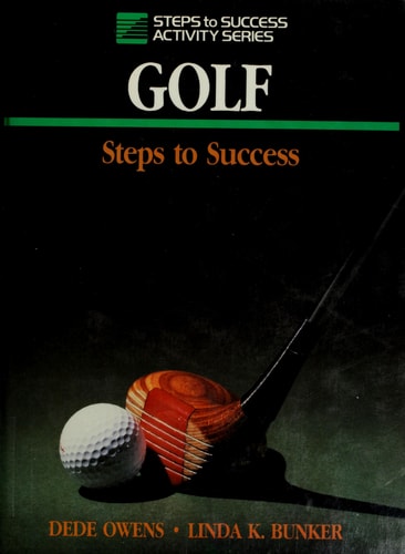 Golf: Steps to success (Steps to success activity series)