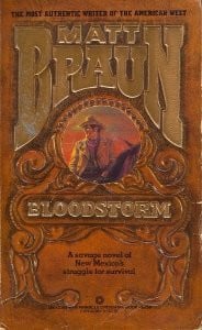 Bloodstorm, A Savage Novel Of New Mexico's Struggle For Survival