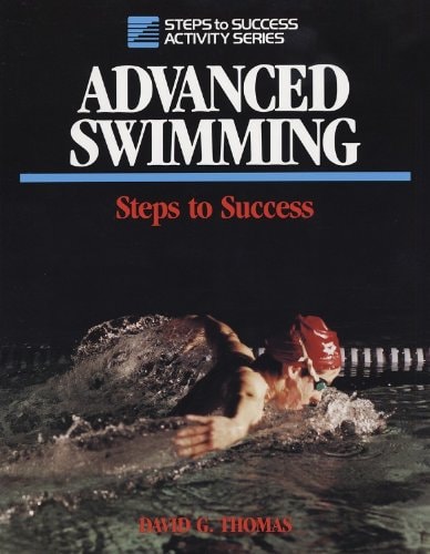 Advanced Swimming: Steps to Success (Steps to Success Activity Series)