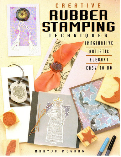 Creative Rubber Stamping Techniques