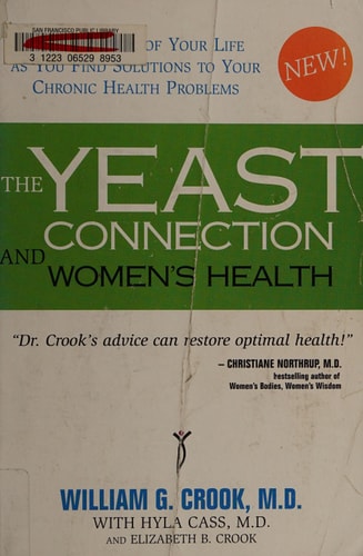 The Yeast Connection and the Woman