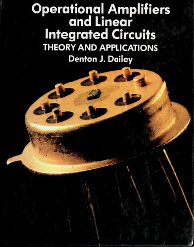 Operational Amplifiers and Linear Intergrated Circuits: Theory and Applications