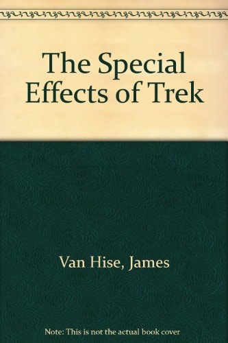 The Special Effects of Trek