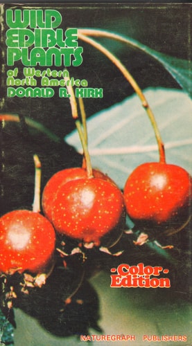 Wild Edible Plants of the Western United States
