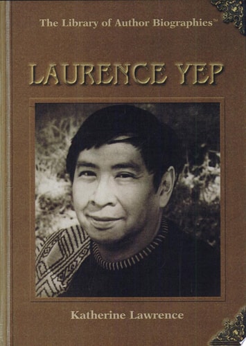 Laurence Yep (Library of Author Biographies)