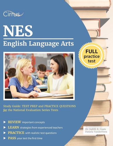 NES English Language Arts Study Guide: Test Prep and Practice Questions for the National Evaluation Series Tests