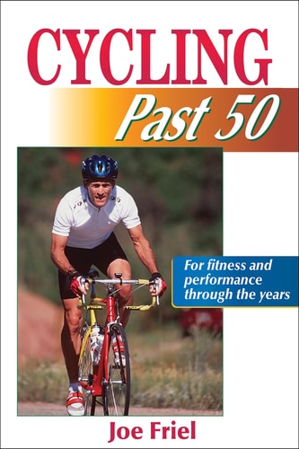 Cycling Past 50 (Ageless Athlete)
