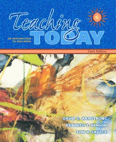 Teaching Today: An Introduction to Education (6th Edition)
