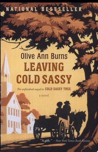Leaving Cold Sassy The Unfinished Sequel to Cold Sassy Tree