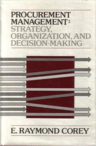 Procurement Management: Strategy, Organization, and Decision-Making