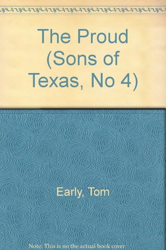 Sons Of Texas 4:proud (Sons of Texas, No 4)