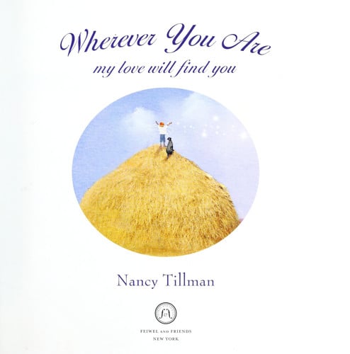 Wherever You are My Love Will Find You