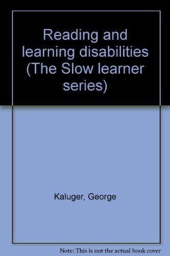 Reading and learning disabilities (The Slow learner series)