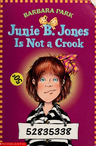 Junie B. Jones is Not a Crook