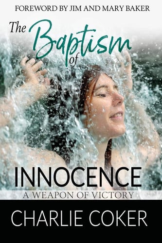 The Baptism of Innocence: A Weapon of Victory (Other Side)