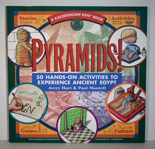 Pyramids! 50 Hands-On Activities to Experience Ancient Egypt