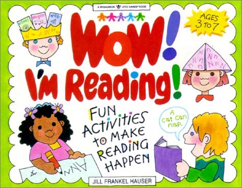 Wow! I'm Reading! Fun Activities to Make Reading Happen