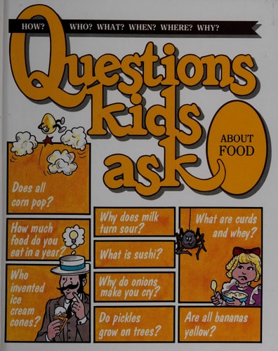 Questions Kids Ask About Food (Questions Kids Ask, 12)