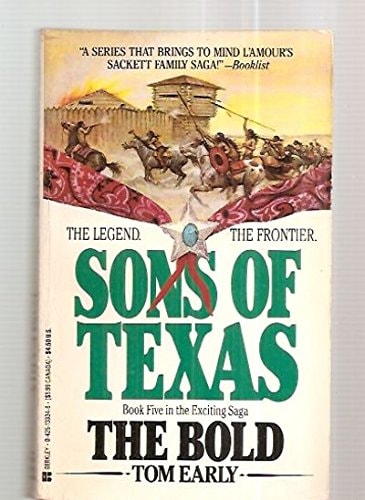 Sons of Texas, Book Five: The Bold