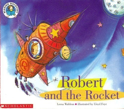 Robert and the Rocket (Scholastic)