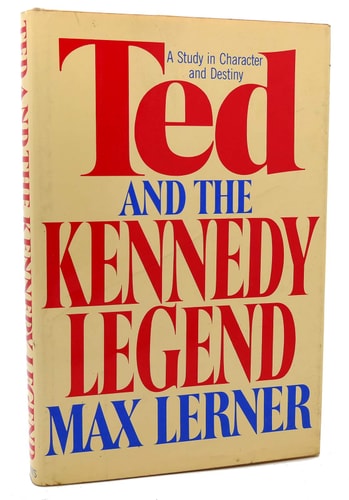 Ted and the Kennedy Legend